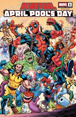 [Deadpool - April Pool's Day No. 1 (Cover B - Todd Nauck)]
