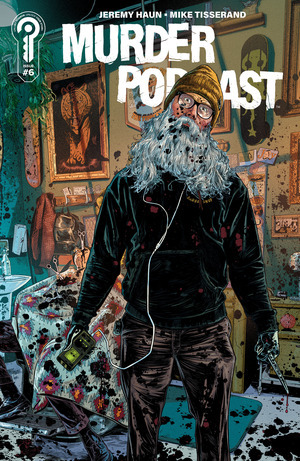 [Murder Podcast #6 (Cover A - Jeremy Haun)]