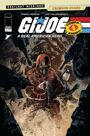 [G.I. Joe: A Real American Hero - Sssilent Missions: Crimson Guard #1 (Cover A - Gabriel Hardman)]