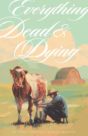 [Everything Dead & Dying (SC)]