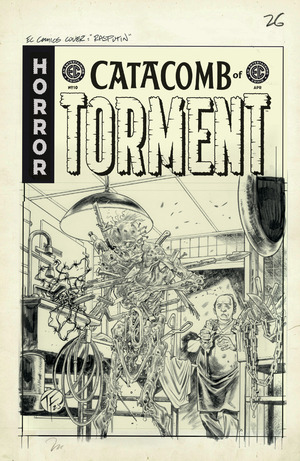 [EC: Catacomb of Torment #10 (Cover D - Tom Fowler B&W Artist Edition Incentive)]