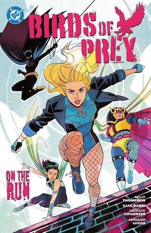 [Birds of Prey (series 4) Vol. 4: On the Run (SC)]