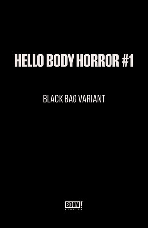 [Hello Body Horror #1 (Cover C - Jonathan Wayshak Black Bag Variant)]