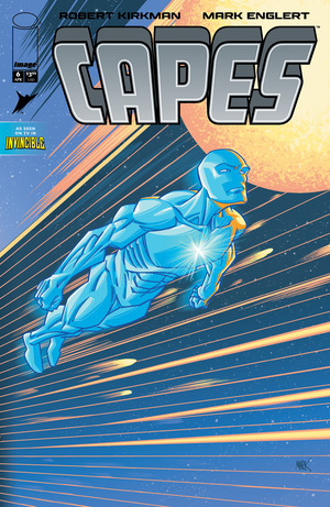 [Invincible Universe - Capes #6 (1st printing, Cover B - Mark Englert)]