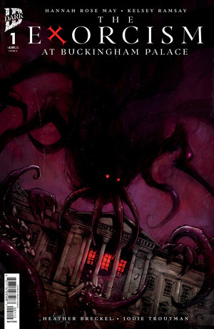 [Exorcism at Buckingham Palace #1 (2nd printing, Cover A - Damien Worm)]