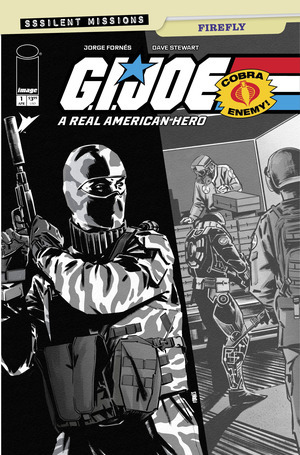 [G.I. Joe: A Real American Hero - Sssilent Missions: Firefly #1 (Cover C - Jorge Fornes B&W Incentive)]