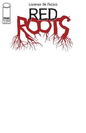 [Red Roots #1 (1st printing, Cover E - Blank)]