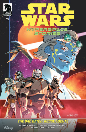[Star Wars: Hyperspace Stories - Bad Batch: Rogue Agents #3 (Cover A - Valeria Favoccia)]