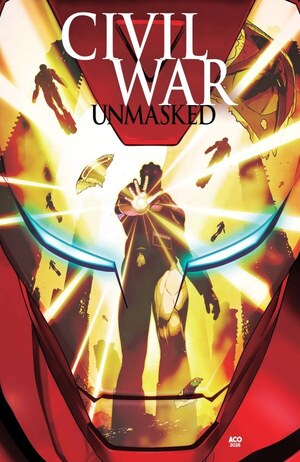 [Civil War - Unmasked No. 1 (Cover C - ACO Foil)]