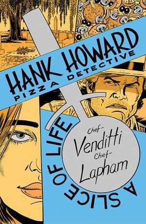 [Hank Howard, Pizza Detective - Slice of Life #1 (Cover A - David Lapham)]