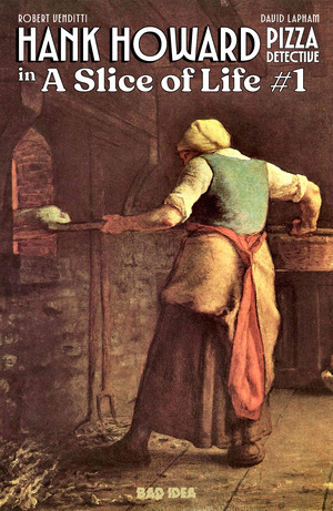 [Hank Howard, Pizza Detective - Slice of Life #1 (Cover C - Jean Francois Millet Old Masters Variant)]