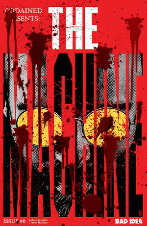 [Ordained - The Machine #0 (1st printing, Cover E - Jorge Fornes Bloody Incentive)]