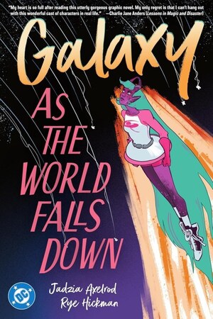 [Galaxy Vol. 2: As the World Falls Down (SC)]