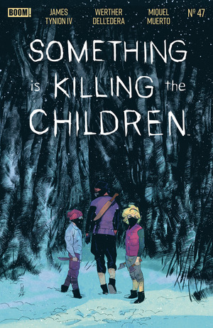 [Something is Killing the Children #47 (Cover A - Werther Dell'Edera)]