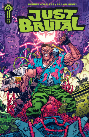 [Just Brutal #3 (Cover B - Jorge Corona)]