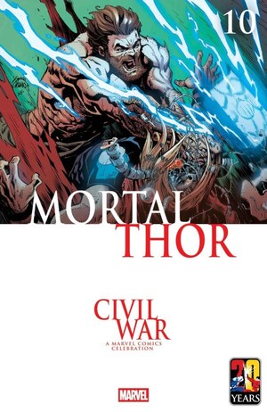 [Mortal Thor No. 10 (Cover B - Ryan Stegman Civil War Celebration Variant)]
