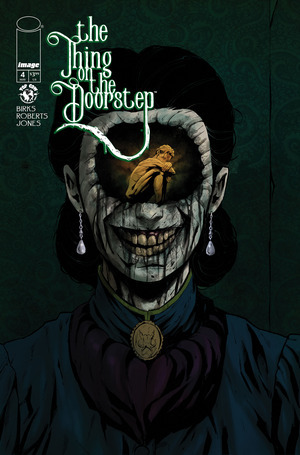 [Thing on the Doorstep #4 (Cover A - Willi Roberts)]