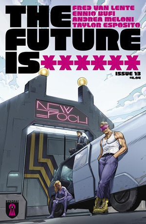 [Future is ****** #13 (Cover B - Ennio Bufi)]