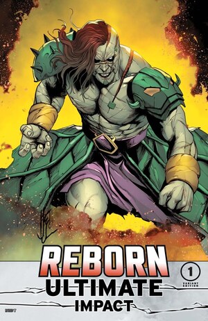 [Ultimate Impact: Reborn No. 1 (Cover G - Stefano Caselli Hostilicus First Appearance Variant B)]