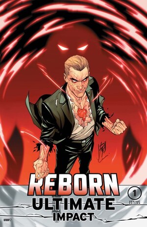 [Ultimate Impact: Reborn No. 1 (Cover H - Stefano Caselli Mogul First Appearance Variant C)]
