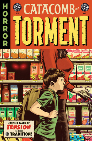 [EC: Catacomb of Torment #11 (Cover B - Jorge Fornes)]