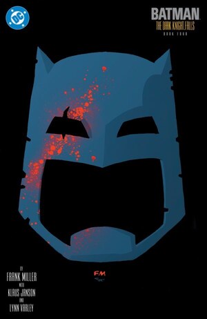 [Batman: The Dark Knight Returns 4 Facsimile Edition (Cover D - Frank Miller)]