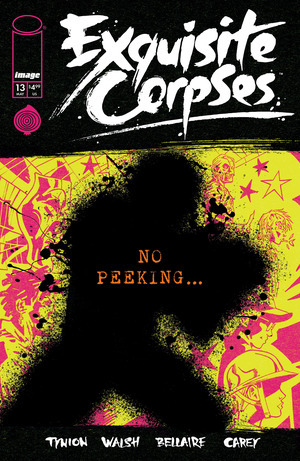 [Exquisite Corpses #13 (Cover A - Michael Walsh)]