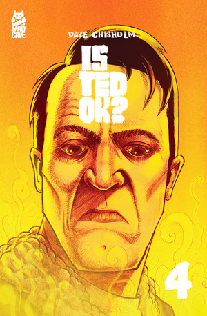 [Is Ted Okay? #4]