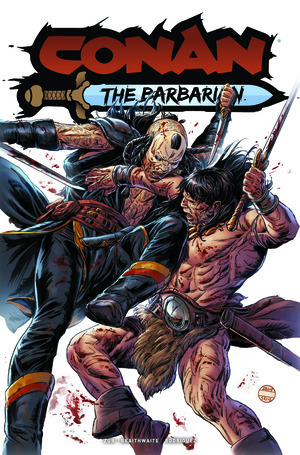 [Conan the Barbarian (series 5) #31 (Cover F - Doug Braithwaite Foil)]