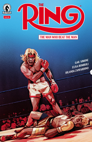 [Ring: The Man Who Beat the Man #1 (Cover A - Oliver Barrett)]