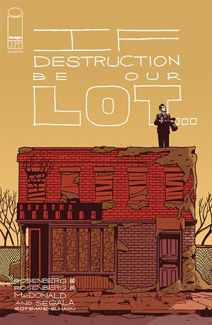[If Destruction Be Our Lot #1 (2nd printing)]