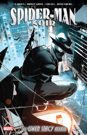 [Spider-Man Noir - The Gwen Stacy Affair (SC)]