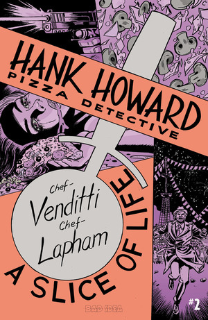 [Hank Howard, Pizza Detective - Slice of Life #2 (Cover A - David Lapham)]