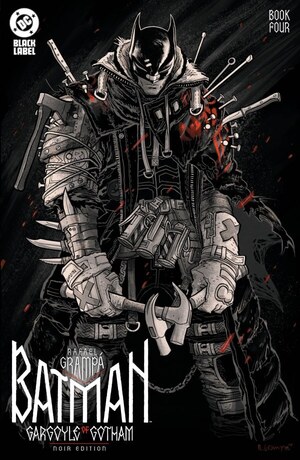 [Batman: Gargoyle of Gotham : Noir Edition 4]