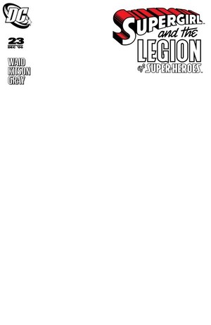 [Supergirl and the Legion of Superheroes 23 Facsimile Edition (Cover D - Blank)]