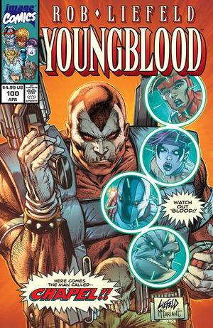 [Youngblood #100 (1st printing, Cover N - Rob Liefeld & Todd McFarlane)]