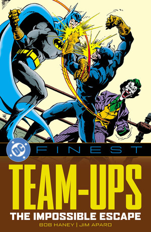 [DC Finest - Team-Ups: The Impossible Escape (SC)]