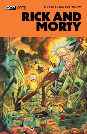 [Rick and Morty - Wubba Lubba Dub-Doom (Oni Compact Edition, SC)]