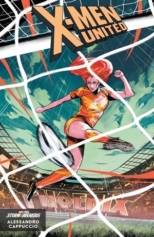 [X-Men: United No. 4 (Cover E - Alessandro Cappuccio Marvel Soccer Variant)]
