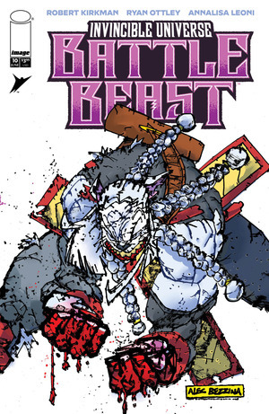 [Invincible Universe: Battle Beast #10 (1st printing, Cover F - Alec Bezzina Incentive)]