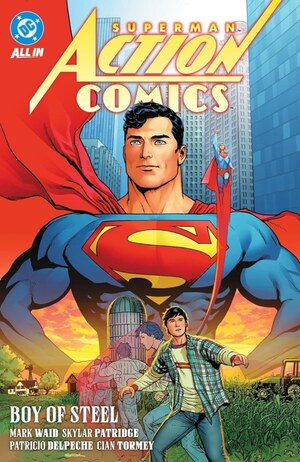 [Action Comics by Mark Waid & Skylar Patridge Vol. 1: Boy of Steel (SC)]