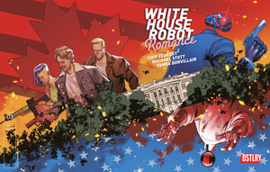 [White House Robot Romance #3 (Cover A - Rachael Stott)]