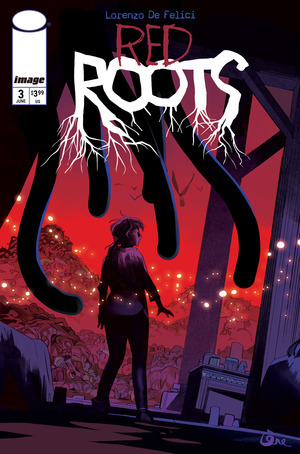 [Red Roots #3 (Cover A - Lorenzo De Felici)]