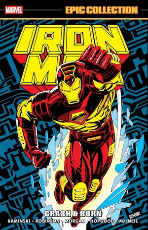 [Iron Man - Epic Collection: Crash & Burn (SC)]