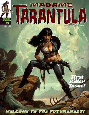 [Madame Tarantula #1]
