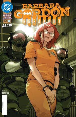[Barbara Gordon: Breakout 1 (2nd printing, Cover A - Karl Kerschl)]