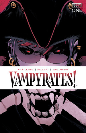 [Vampyrates! #1 (Cover C - Luca Pizzari Glow-in-the-Dark Variant)]
