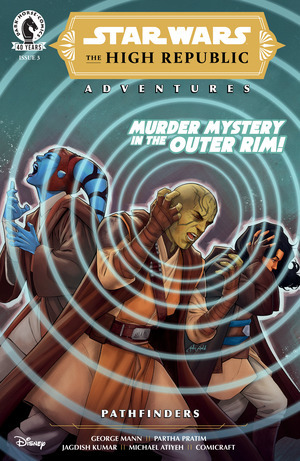 [Star Wars: The High Republic Adventures - Pathfinders #3 (Cover A - Jake Bartok)]