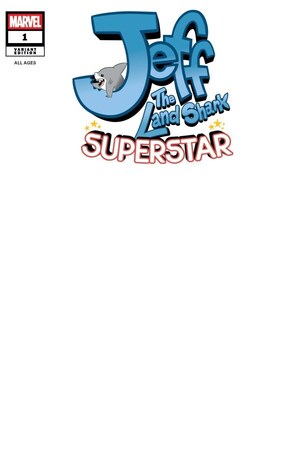 [Jeff the Land Shark - Superstar No. 1 (Cover B - Blank)]