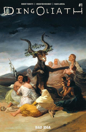 [Dingoliath #1 (Cover B - Francisco De Goya Old Masters Variant)]
